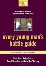 Every Young Man's Battle Guide: Weapons for the War Against Sexual Temptation