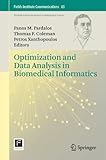 Optimization and data analysis in biomedical informatics
