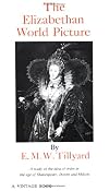 The Elizabethan world picture