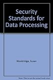 Security standards for data processing