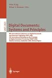 Digital Documents: Systems and Principles: 8th International Conference on Digital Documents and Electronic Publishing, DDEP 2000, 5th International Workshop ... Papers (Lecture Notes in Computer Science)