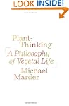 Plant-Thinking: A Philosophy of Veget...