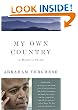 My Own Country: A Doctor's Story