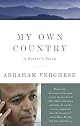 MY OWN COUNTRY, A DOCTOR'S STORY