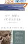 My Own Country: A Doctor's Story