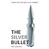 The Silver Bullet