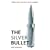 The Silver Bullet