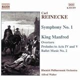 Reinecke - Symphony No. 1. King Manfred - Excerpts