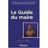 Le Guide du maire