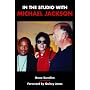 In the Studio with Michael Jackson