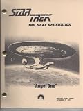 Angel One (Star Trek Script - Next Generation, Season 1 - Prod. No. 40271-115)