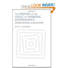The Origin of the Logic of Symbolic Mathematics: Edmund Husserl and Jacob Klein