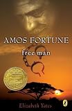 Amos Fortune: Free Man (Puffin Newbery Library)