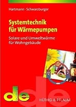 Systemtechnik für Wärmepumpen. Solar- und Umweltwärme für Wohngebäude