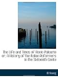 The Life and Times of Aonio Paleario or, A History of the Italian Reformers in the Sixteenth Centu