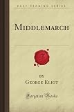 Middlemarch (Forgotten Books)