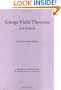 Gauge Field Theories (Cambridge Monographs on Mathematical Physics)