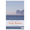 Gardasee Krimi: Vino Rosso