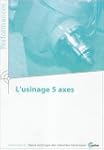 L'usinage 5 axes