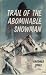 Trail of the Abominable Snowman Trail of the Abominable Snowman
