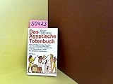 Das Aegyptische Totenbuch-