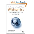 Wikinomics: Die Revolution im Netz