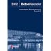 Beton-Kalender 2012: Schwerpunkte: Infrastrukturbau, Befestigungstechnik, Eurocode 2: Schwerpunkte: Infrastrukturbau, Befestigungstechnik, Eurocode 2. 2 B�nde (Beton-Kalender (Vch))