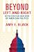 Beyond Left and Right: Helping Christians Make Sense of American Politics