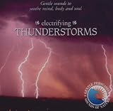 Sounds of Nature: Electrifying Thunderstorms