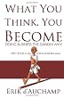 What You Think, You Become: Doing Business the Gandhi Way