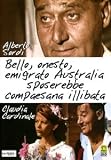 Bello onesto emigrato australia sposerebbe compaesana illibata ( Italienische Fassung ) - Alberto Sordi; Claudia Cardinale; Riccardo Garrone; Corrado Olmi