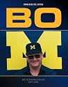 Bo: Bo Schembechler 1929-2006
