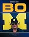 Bo: Bo Schembechler 1929-2006