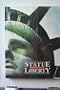 The Statue of Liberty: The First One Hundred Years