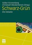 Produkt-Bild: Schwarz-Gr&uuml;n: Die Debatte