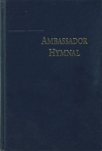 Ambassador Hymnal: for Lutheran Worship