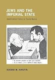 Jews and the imperial state : identification politics in tsarist Russia