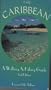 The Caribbean: A Walking and Hiking Guide
