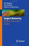 Surgical Mentoring: Building Tomorrow's Leaders