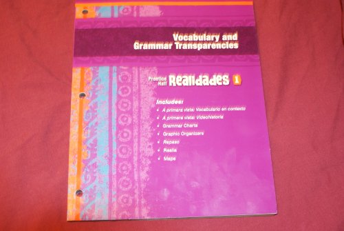 Realidades 1 Vocabulary and Grammer Transparencies 0131810782, by Prentice Hall