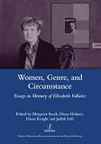 Women, genre and circumstance : essays in memory of Elizabeth Fallaize