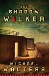 The Shadow Walker