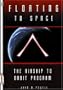 Floating to Space: The Airship to Orbit Program (Apogee Books Space Series)