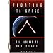 Floating to Space: The Airship to Orbit Program (Apogee Books Space Series)