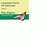 London tests of English. Level 2, Past papers, overprinted answers