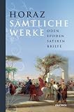 Produkt-Bild: S&auml;mtliche Werke. Oden, Epoden, Satiren, Briefe