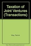 Transactions : taxation of joint ventures