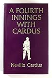 A fourth innings with Cardus