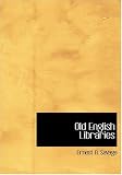 Review Bastian Books  / Old English Libraries (Large Print Edition)
