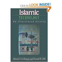 Islamic Technology: An Illustrated History